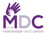Please Support the Manchester Deaf Centre